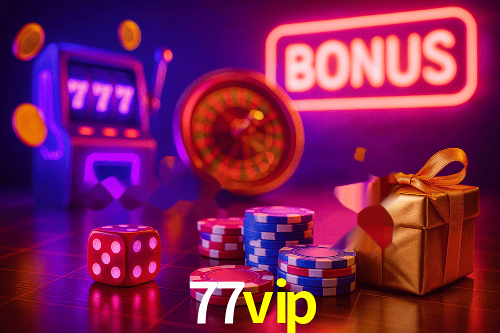 Descubra o Programa VIP da 77vip: Vantagens Exclusivas para Jogadores