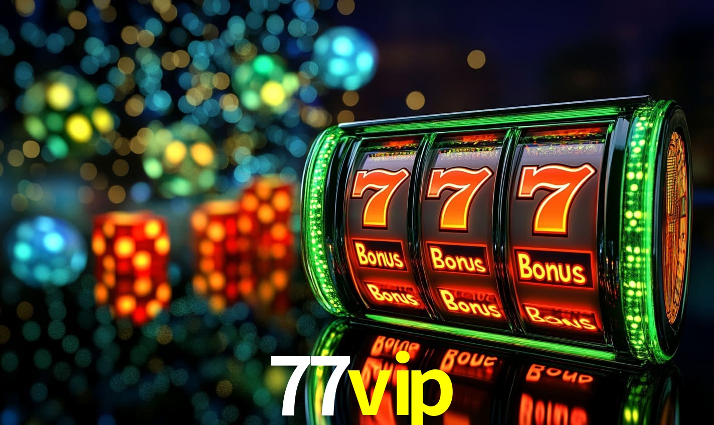 Recursos de Bônus 77vip
